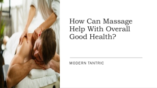 How Can Massage Help With Overall Good Health