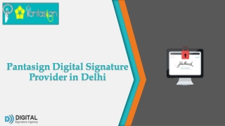 Pantasign Digital Signature Provider in Delhi