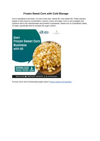 Detailed Business Project Report of Frozen Sweet Corn with Cold Storage business