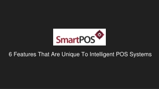 6 Features That Are Unique To Intelligent POS Systems