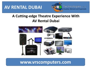 A Cutting-Edge Theatre Experience with AV Rental Dubai