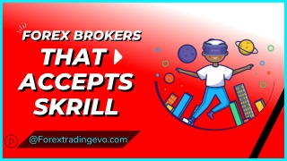 Top Skrill Forex Brokers In Malaysia