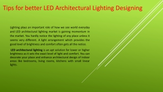 Tips for better LED Architectural Lighting Designing