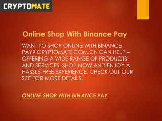 Online Shop With Binance Pay  Cryptomate.com.cn