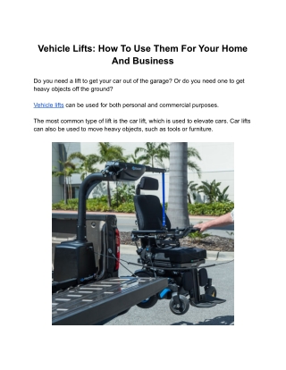 Vehicle Lifts: How To Use Them For Your Home And Business