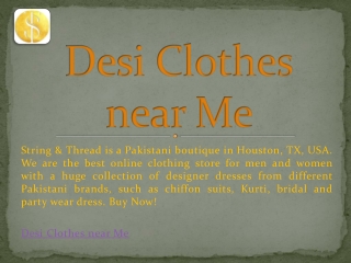 Desi Clothes near Me | String & Thread