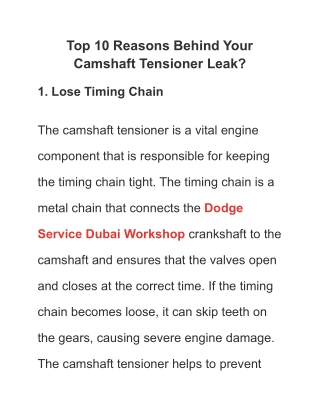 Top 10 Reasons Behind Your Camshaft Tensioner Leak