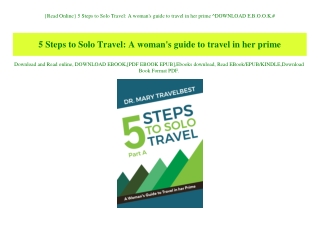{Read Online} 5 Steps to Solo Travel A woman's guide to travel in her prime ^DOWNLOAD E.B.O.O.K.#