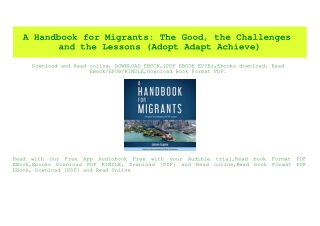 PDF) A Handbook for Migrants The Good  the Challenges and the Lessons (Adopt Adapt Achieve) {PDF EBOOK EPUB KINDLE}