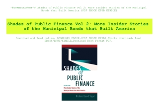 ^#DOWNLOAD@PDF^# Shades of Public Finance Vol 2 More Insider Stories of the Municipal Bonds that Built America {PDF EBOO