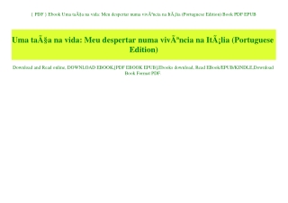 { PDF } Ebook Uma taÃƒÂ§a na vida Meu despertar numa vivÃƒÂªncia na ItÃƒÂ¡lia (Portuguese Edition) Book PDF EPUB