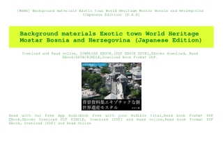 [READ] Background materials Exotic town World Heritage Mostar Bosnia and Herzegovina (Japanese Edition) [R.A.R]