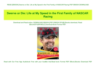READ [EBOOK] Swerve or Die Life at My Speed in the First Family of NASCAR Racing PDF EBOOK DOWNLOAD