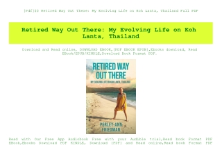 [Pdf]$$ Retired Way Out There My Evolving Life on Koh Lanta  Thailand Full PDF