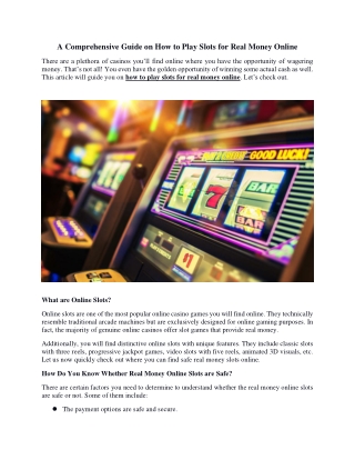 A Comprehensive Guide on How to Play Slots for Real Money Online