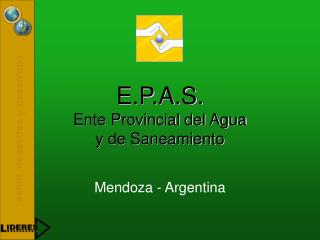 E.P.A.S. Ente Provincial del Agua y de Saneamiento