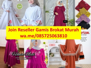 Join Reseller Gamis Brokat 085725063810