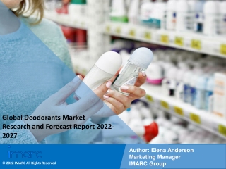 Deodorants Market PDF: Research Report, Share, Size, Trends, Forecast by 2027