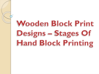 Wooden Block Print Designs – Stages Of Hand Block Printing