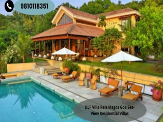 DLF Villa Reis Magos Goa Enjoy Life here