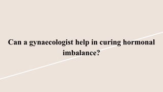 Can a gynaecologist help in curing hormonal imbalance_