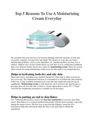 Top  Reasons To Use A Moisturizing Cream Everyday