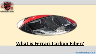 What is Ferrari Carbon Fiber?