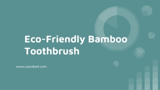 Zacekart Eco-friendly Bamboo Toothbrush