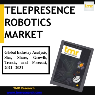 Telepresence Robotics | Skyrocketing Growth