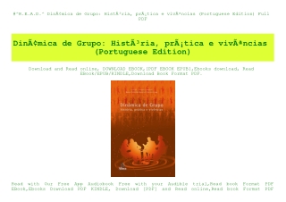 #^R.E.A.D.^ DinÃƒÂ¢mica de Grupo HistÃƒÂ³ria  prÃƒÂ¡tica e vivÃƒÂªncias (Portuguese Edition) Full PDF