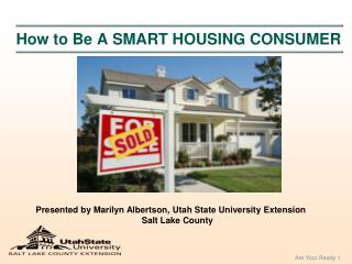 How to Be A SMART HOUSING CONSUMER