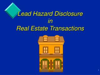 Lead Hazard Disclosure in Real Estate Transactions