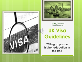 UK Visa Guidelines