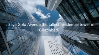 Is Saya Gold Avenue the tallest residential tower in Ghaziabad