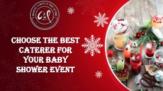 Choose The Best Caterer For Your Baby Shower Event