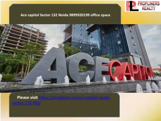 Ace capitol Sector 132 Noida 9899920199 office space