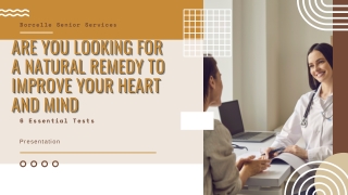 Are You Looking For A Natural Remedy To Improve Your Heart And Mind