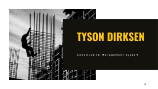 Construction Management at Its Best: Tyson Dirksen