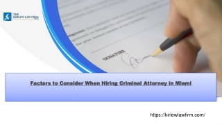 Factors to Consider When Hiring Criminal Attorney in Miami