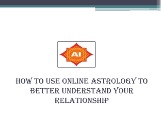 How To Use Online Astrology To Better Understand Your Relationship