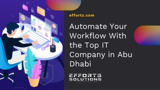Automate Your Workflow With the Top IT Company in Abu Dhabi