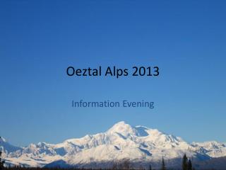 Oeztal Alps 2013