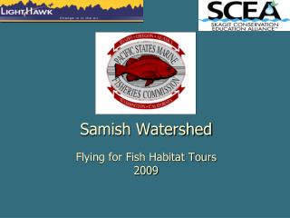 Samish Watershed Flying for Fish Habitat Tours 2009
