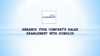 Enhance Your Company’s Sales Enablement With iCumulus