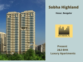 Sobha Highland Hosur Road Bangalore - E-Brochure