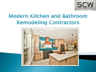 Modern Kitchen and Bathroom Remodeling Contractors