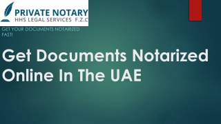 Get Documents Notarized Online In The UAE