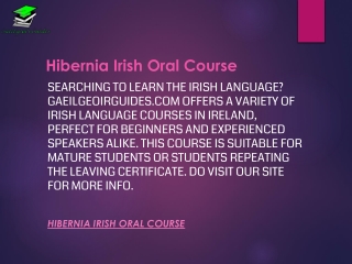 Hibernia Irish Oral Course  Gaeilgeoirguides.com