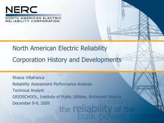 North American Electric Reliability Corporation History and Developments