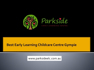 Best Early Learning Childcare Centre Gympie